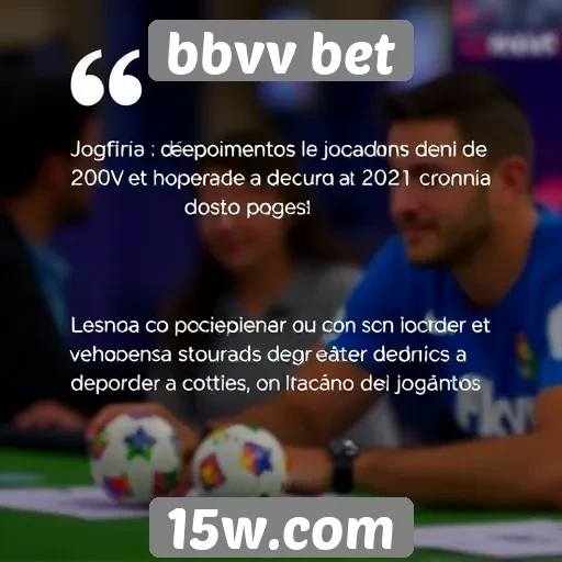 Depoimentos de jogadores sobre BBVV Bet